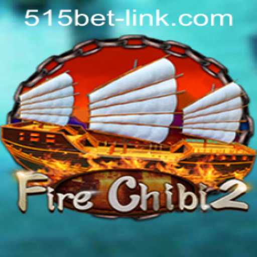 Unveiling FireChibi2: A Comprehensive Guide with 515bet PH Login Insights