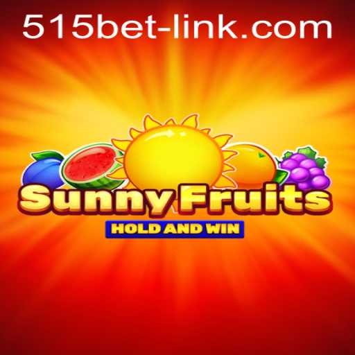 Exploring the Vibrant World of SunnyFruits and Seamless 515bet PH Login